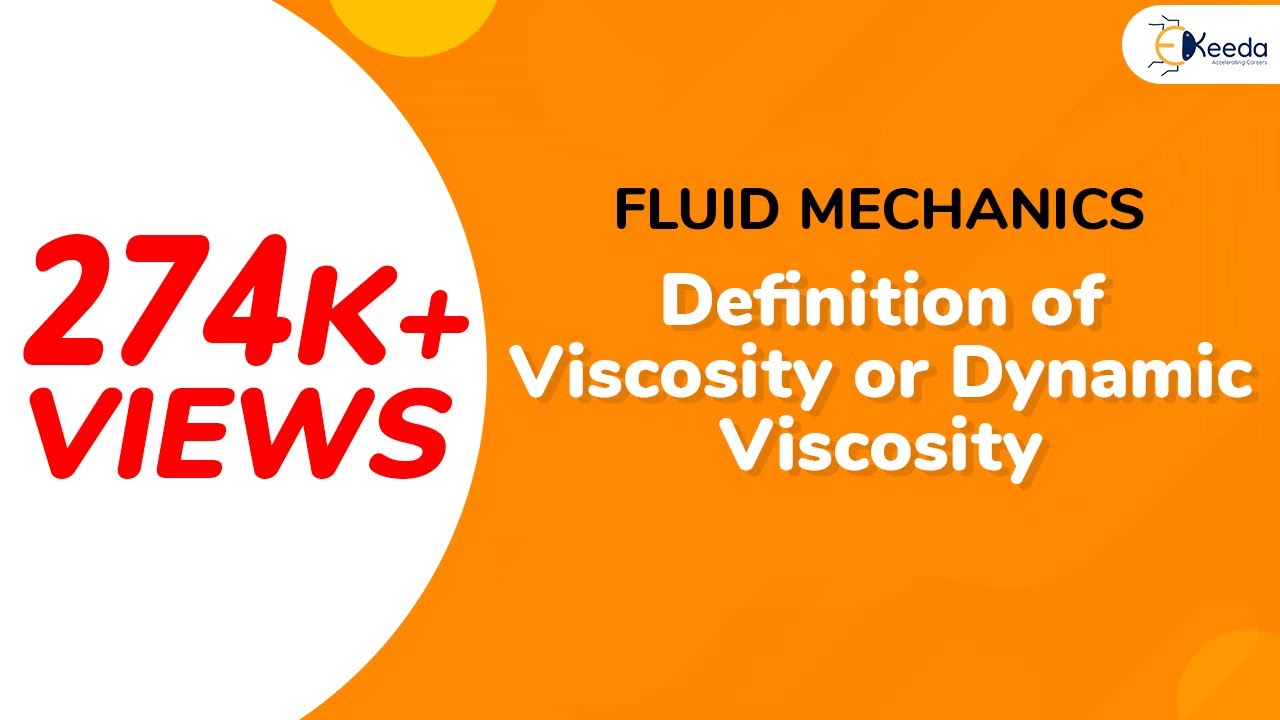 Definition of Viscosity or Dynamic Viscosity - Properties of Fluid - Fluid Mechanics 1