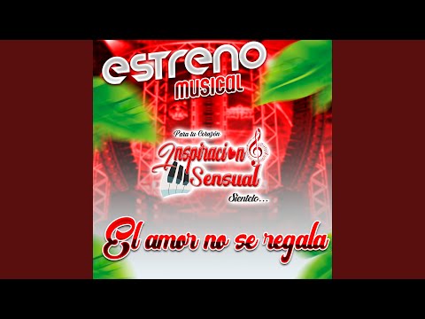 El amor no se regala