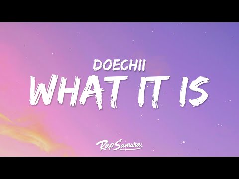 Doechii - What It Is (Lyrics) ft. Kodak Black