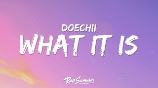 Doechii - What It Is (Lyrics) ft Kodak Black