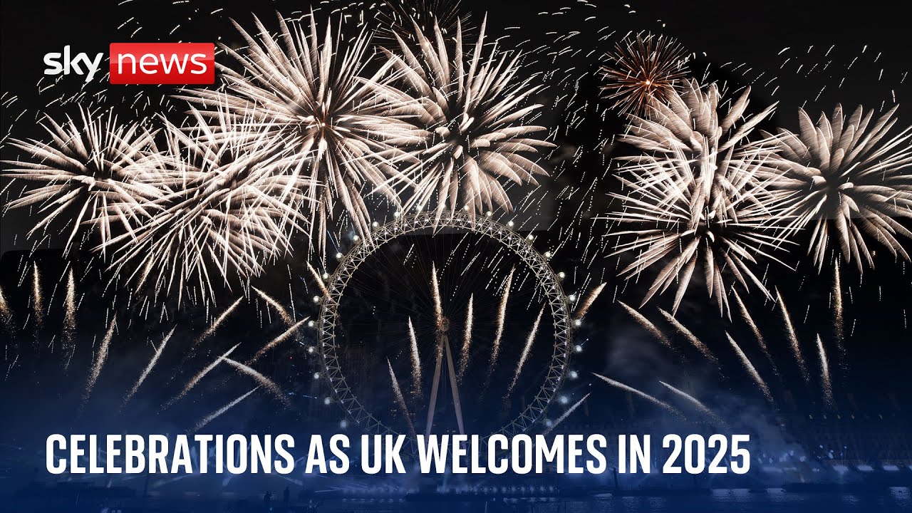 Spectacular celebrations in London as UK welcomes in 2025