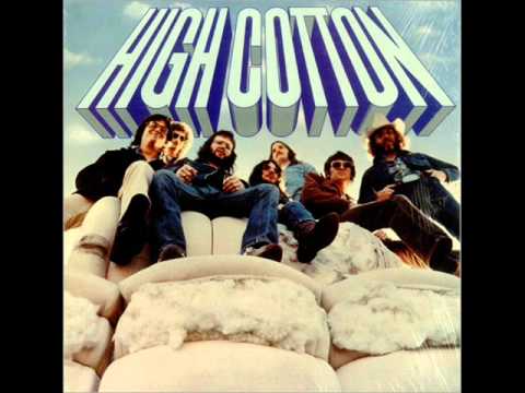 High Cotton - Take Me Away