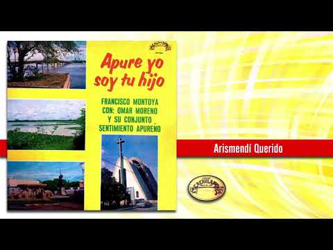Arismendi Querido - Francisco Montoya