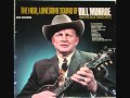Bill Monroe   On and On