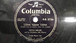 Mitch Miller orch: Tzena Tzena Tzena. (1950).