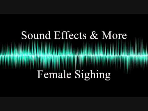 Female sighing - Sound effects