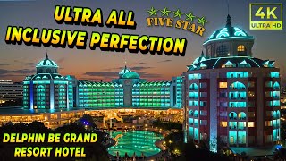Luxury Perfection - Delphin Be Grand Resort Hotel | Full Hotel Tour Review  | 4K
