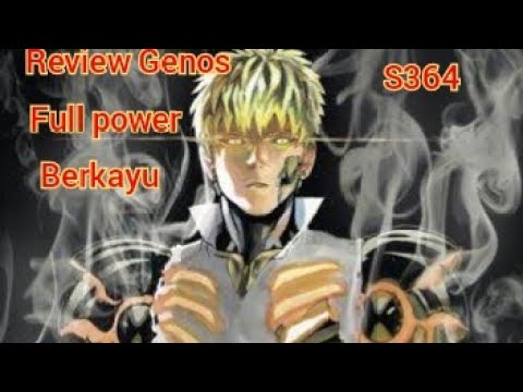 Review Genos Fullpower Berkayu punya gw di s 364 - One Punch Man The Strongest - Mobile