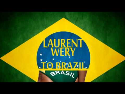 Laurent Wery - To Brazil - Official Cover Art - Football tune (extended)