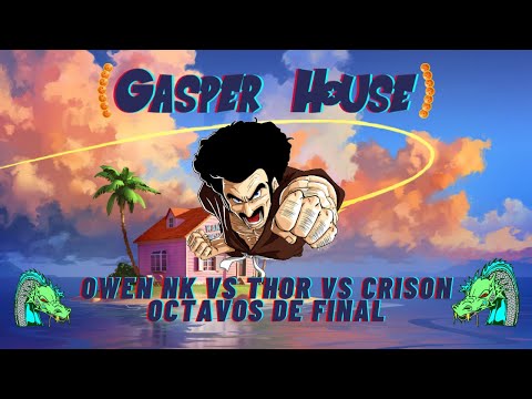 Owen NK VS Thor VS Crison: Octavos de final Gasper house 1vs1