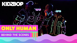 KIDZ BOP Kids - Only Human (Official Music Video) [KIDZ BOP Party Playlist!]
