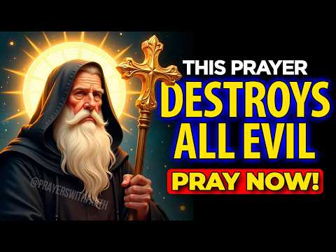 🙏 This Prayer Destroys All Evil – Pray Now with St Benedict