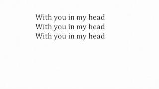 With You In My Head by UNKLE with lyrics