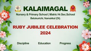KALAIMAGAL  RUBY JUBILEE CELEBRATION  2024