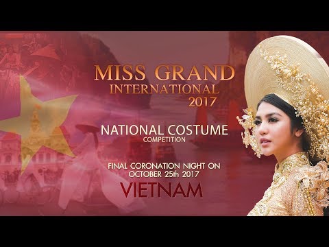 Miss Grand International 2017 - National Costume Competition