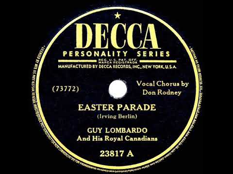 1947 version: Guy Lombardo - Easter Parade (Don Rodney,  vocal)