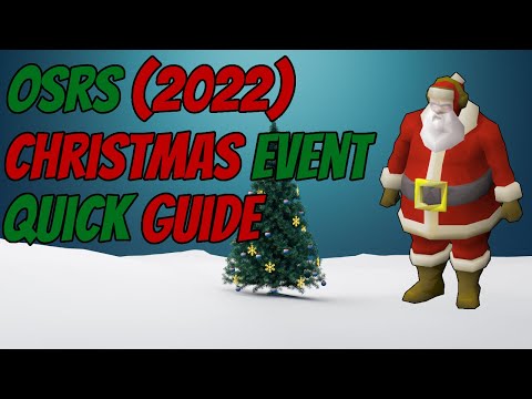 OSRS 2022 Christmas Event | Quick Guide