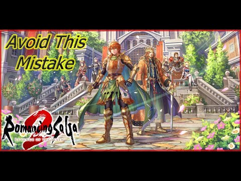 Avoid This Big Mistake Romancing Saga 2