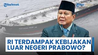 Pengamat Singgung Diplomasi Prabowo: Kapal Tanker RI Mungkin Terdampak Kebijakan Luar Negeri Kita