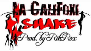 Califoxi  - Shake (prod by Rik Rox).avi
