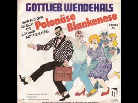 Gottlieb Wendehals - Polonäse Blankenese (Original Aufnahme 1981)