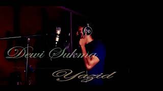 Download lagu dewi sukma cover by yazid mp3 Download lagu dewi sukma cover by yazid mp3