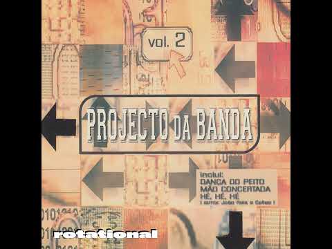 Projecto da Banda - Hé, Hé, Hé (Angolan Kuduro House, 2001)