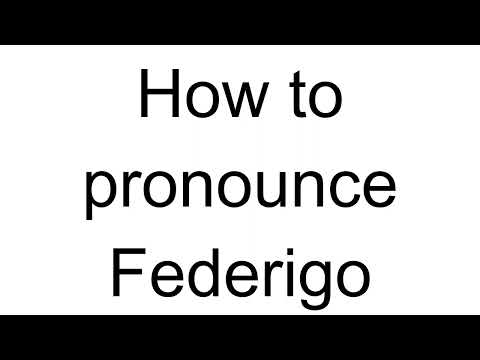 How to Pronounce Federigo (Italian)