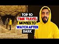 Top 10 Time Travel Movies to watch after DARK | HINDI | Netflix | Best Time Travel Movies | ⚫⌚🔥