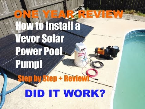Solar Power Pool Pump 1 Year Review
