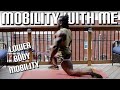 LOWER BODY MOBILITY| MOBILITY WITH ME