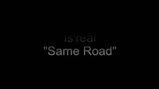 Same Road