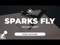 Sparks Fly - Taylor Swift (Piano Karaoke)