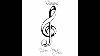 Damiano - Your Song (Cover)