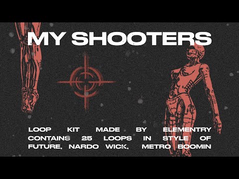 [FREE] FUTURE LOOP KIT - "MY SHOOTERS" |CUBEATZ , METRO BOOMING LOOP KIT | FREE LOOP KIT