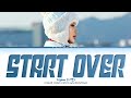 SIYEON Start Over Lyrics Color Coded Lyrics