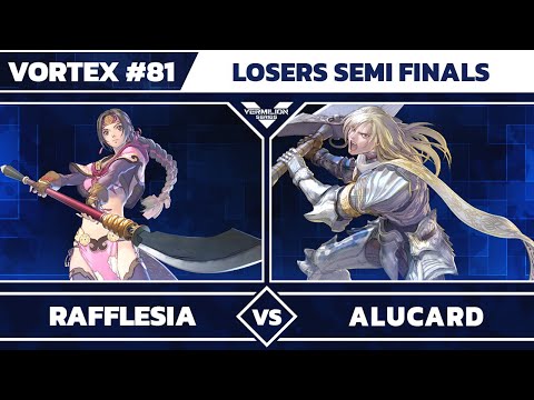 [Vortex #81] Rafflesia vs Alucard - Losers Semi Finals - SOULCALIBUR VI