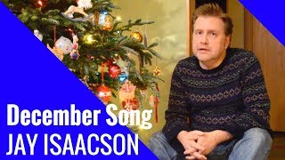 December Song - Peter Hollens (Jay Isaacson Cover)
