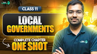 Local Governments One Shot | NCERT Class 11th Political Science Full Chapter-8 Explanation #Cbse2025