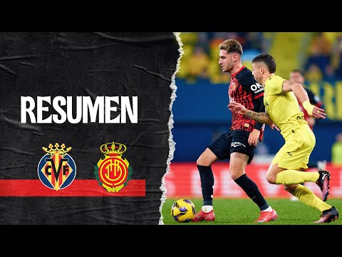 Resumen J20 Villarreal CF vs RCD Mallorca | RCD Mallorca