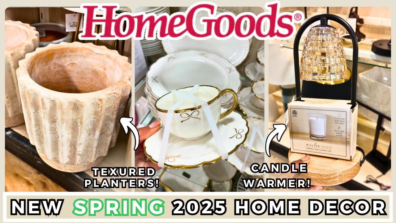 NEW HomeGoods Spring 2025 Shop With Me Home Decor Must Haves | SHOPPING VLOG