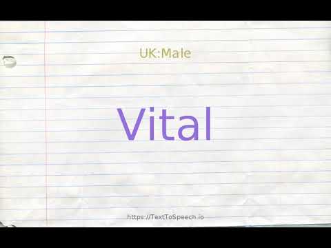 How to pronounce vital