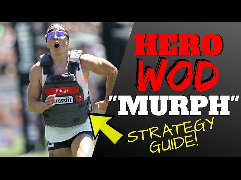Murph Hero Workout Tips (WODprep Strategy Guide)