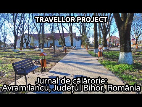 Jurnal de călătorie: Avram Iancu, Județul Bihor, România