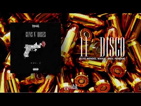 11 Disco (Elvis Mendes, Mahat, Breu, Pdream) prod Yanz