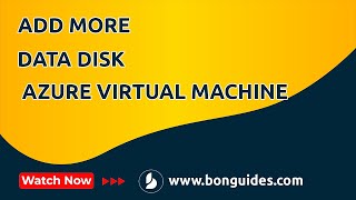 How to Add More Data Disk into Azure Windows Virtual Machine | Attaching a Disk to an Azure VM