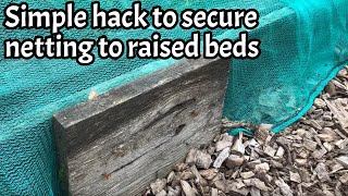 Securing netting to raised beds