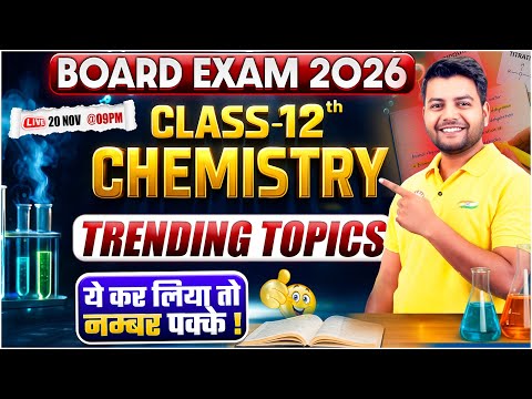 Class 12 Chemistry Trending Topics | Score 70/70 in Chemistry Class 12 | UP Board Exam 2026