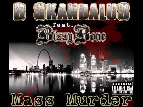 BIZZY BONE - 2012 MASS MURDER feat . B-SKANDALUS