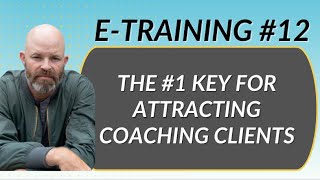 #1 Key to Attracting Paying Coaching Clients in 2025